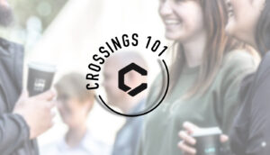 crossings 101